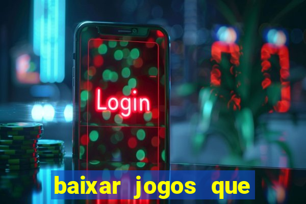 baixar jogos que ganha dinheiro no pix